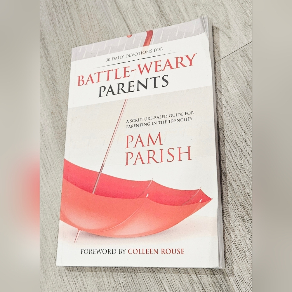 BOGO Pam Parish Battle-Weary Parents Book